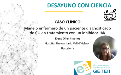 Desayuno con Ciencia: Manejo enfermero de un paciente diagnosticado de CU en tratamiento con un inhibidor JAK